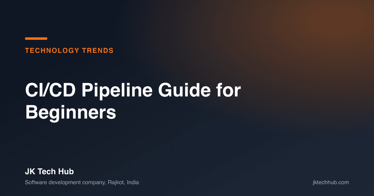 CI/CD Pipeline Guide for Beginners [2026]