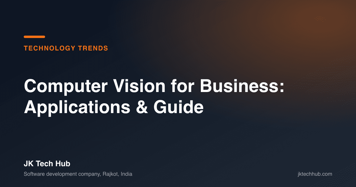 Computer Vision for Business: Applications & Guide [2026]