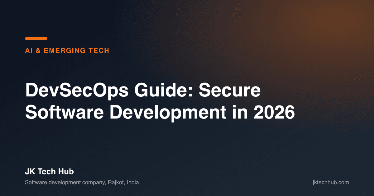 DevSecOps Guide: Secure Software Development in 2026