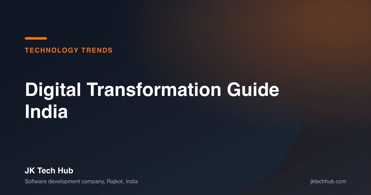Digital Transformation Guide India [2026]