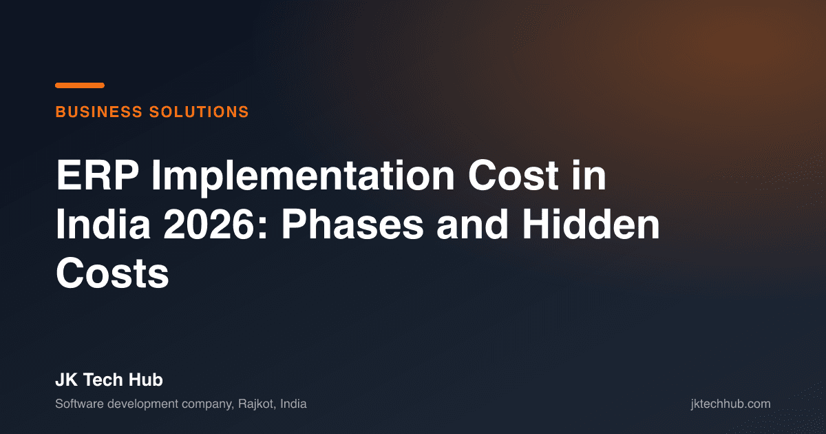 ERP Implementation Cost in India 2026: Phases and Hidden Costs