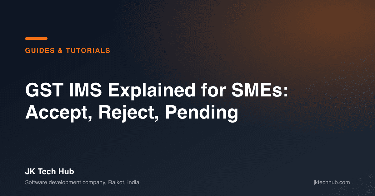 GST IMS Explained for SMEs: Accept, Reject, Pending