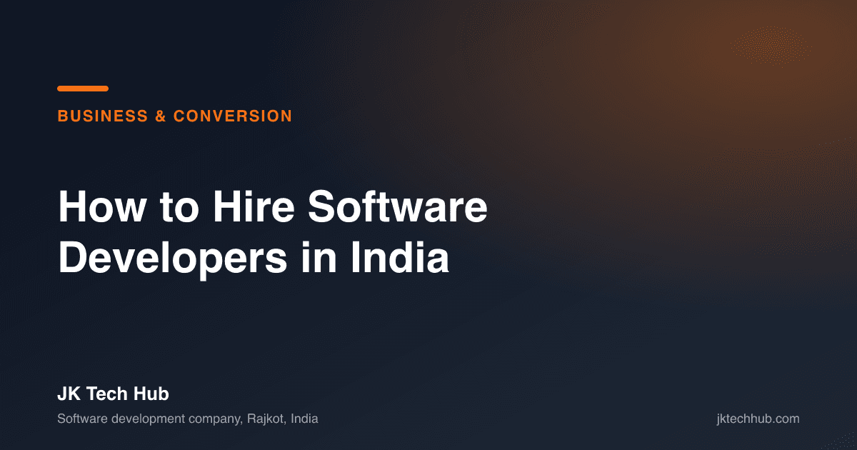 How to Hire Software Developers in India [2026 Complete Guide]
