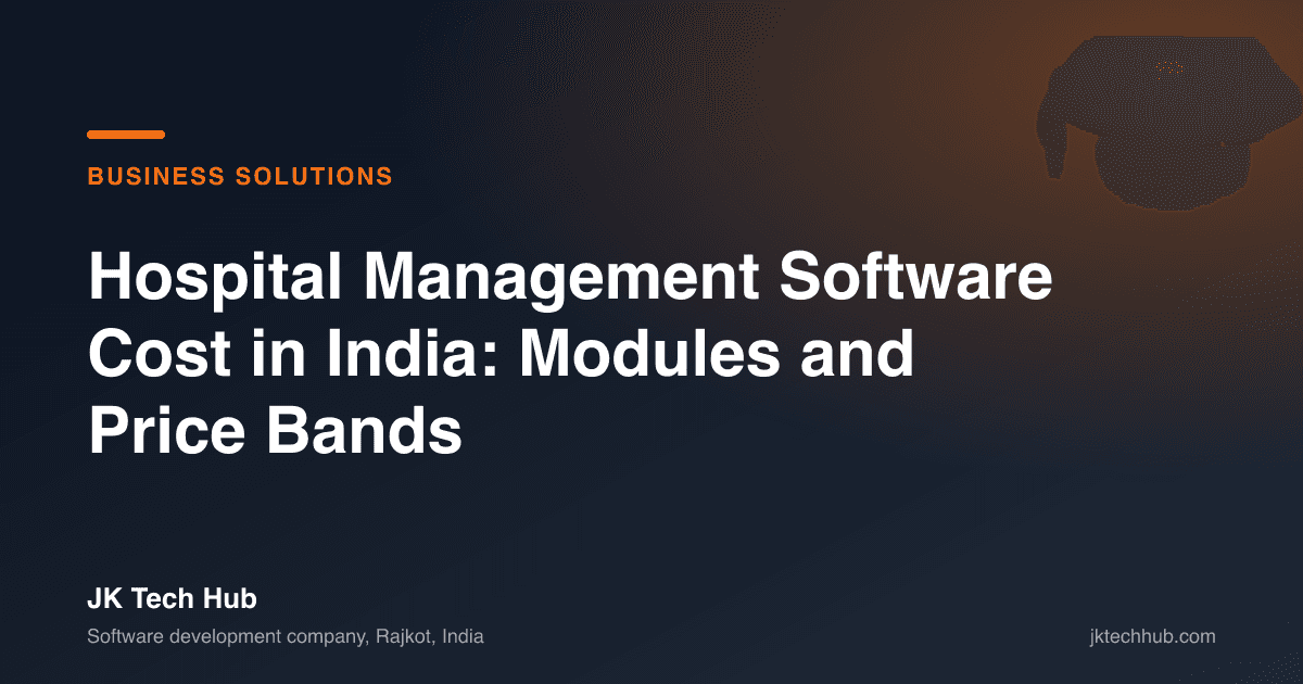 Hospital Management Software Cost in India: Modules and Price Bands