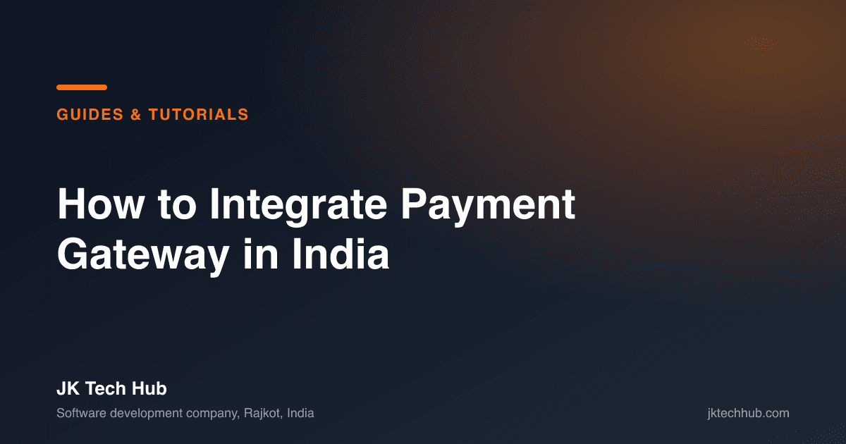 How to Integrate Payment Gateway in India [2026]