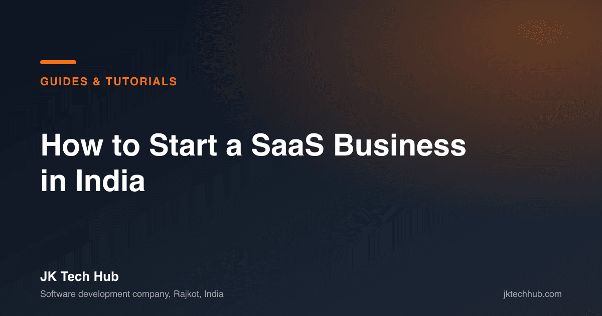 How to Start a SaaS Business in India [2026]