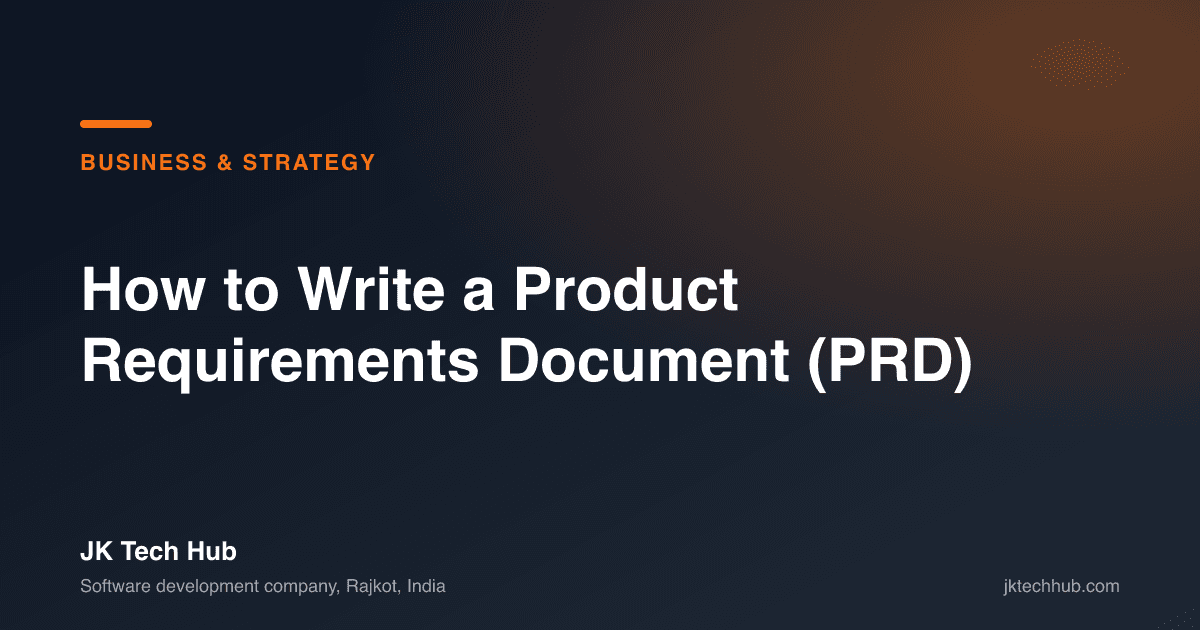 How to Write a Product Requirements Document (PRD) [Template]