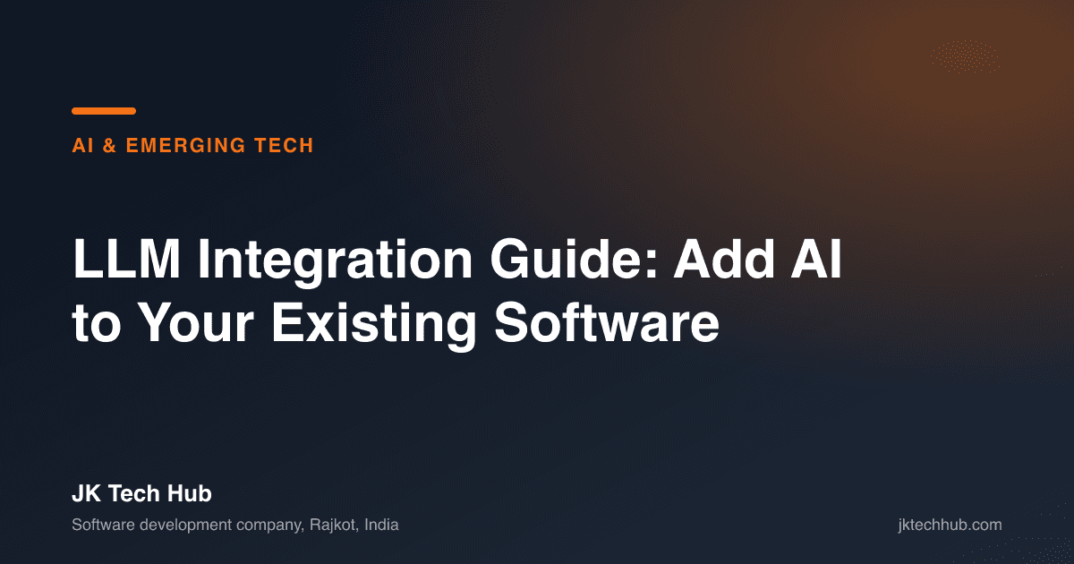 LLM Integration Guide: Add AI to Your Existing Software [2026]