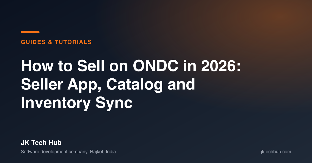 How to Sell on ONDC in 2026: Seller App, Catalog and Inventory Sync