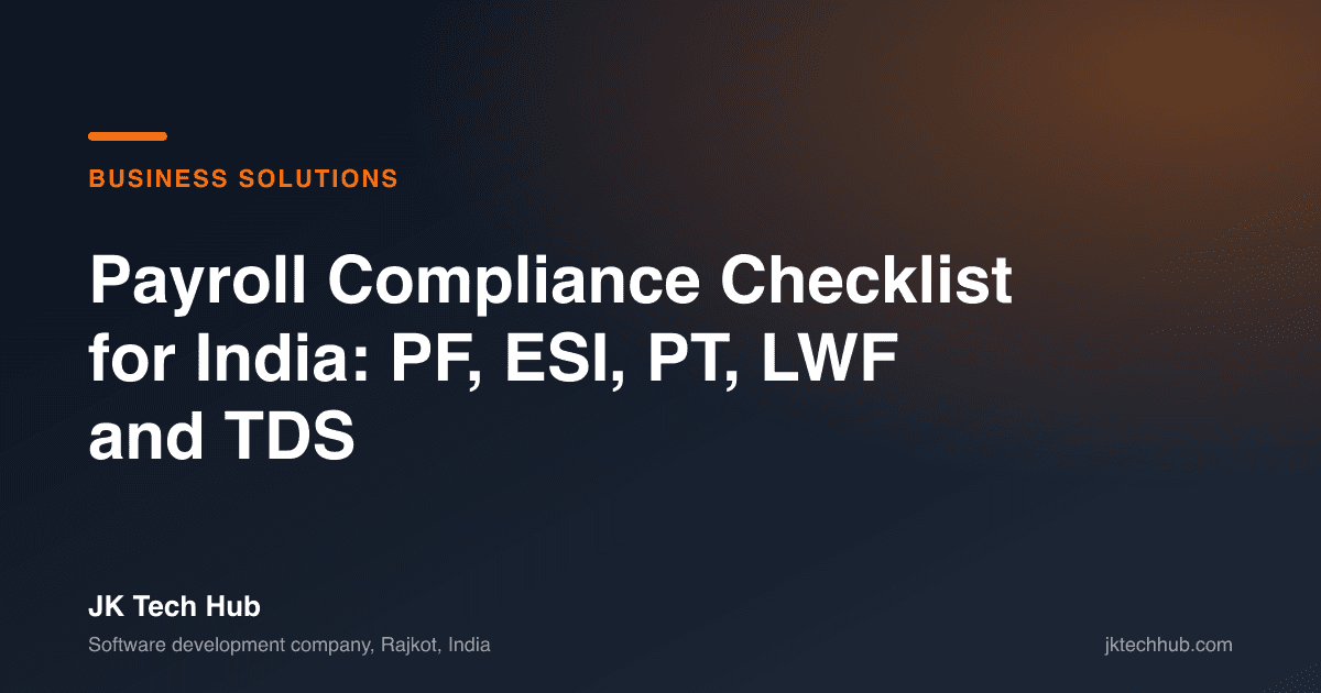 Payroll Compliance Checklist for India: PF, ESI, PT, LWF and TDS