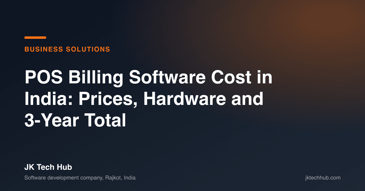 POS Billing Software Cost in India: Prices, Hardware and 3-Year Total