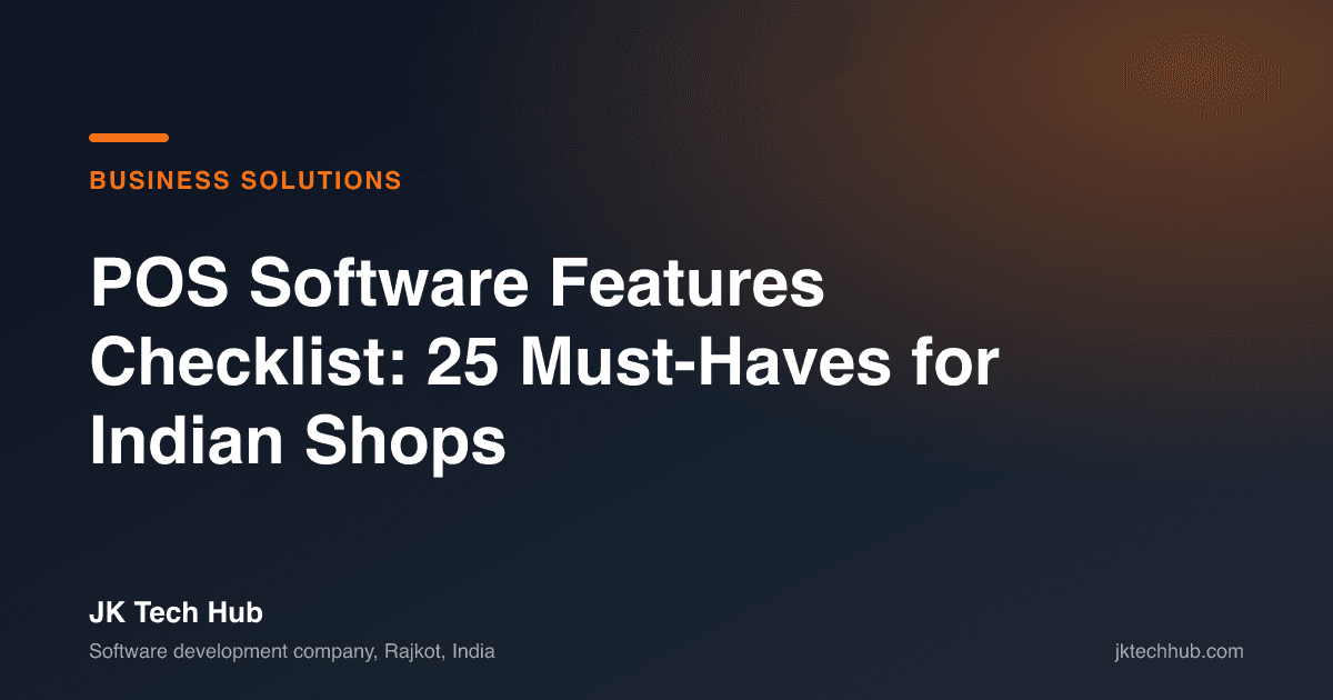 POS Software Features Checklist: 25 Must-Haves for Indian Shops