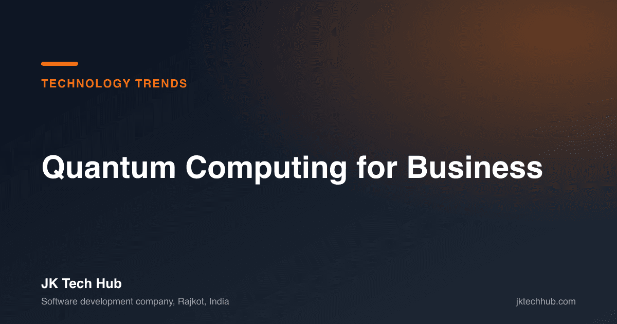 Quantum Computing for Business [2026]