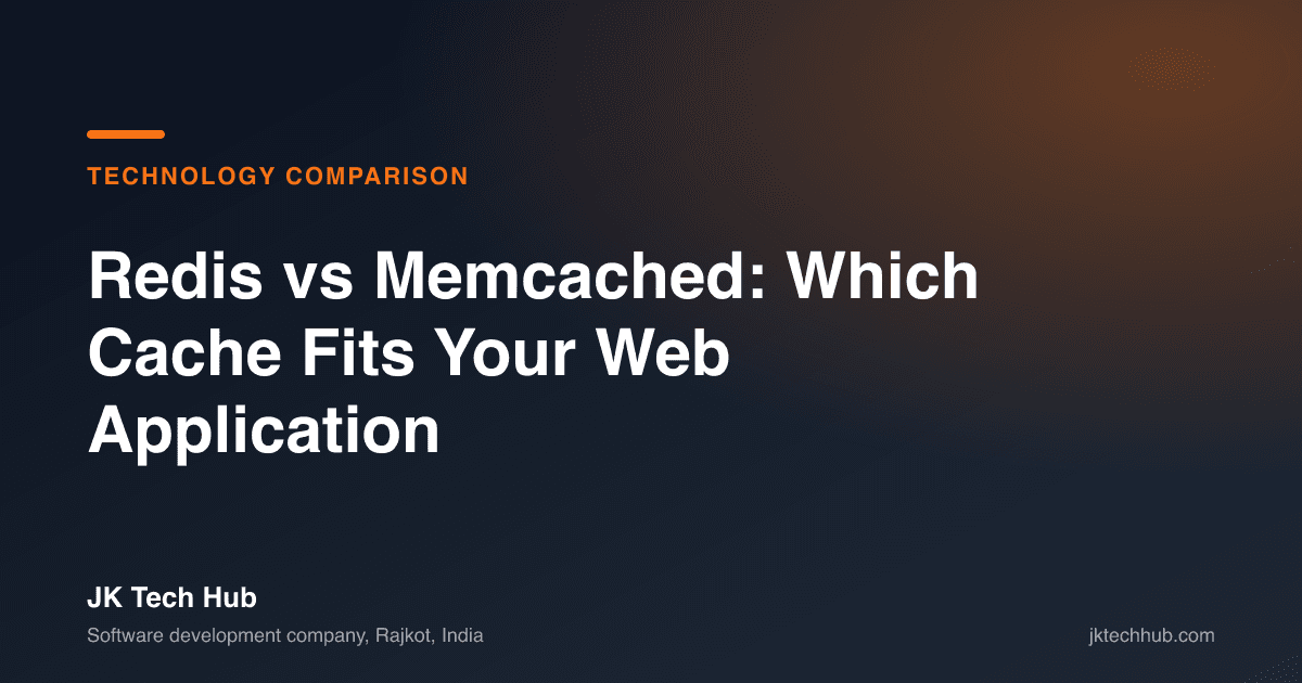 Redis vs Memcached: Which Cache Fits Your Web Application