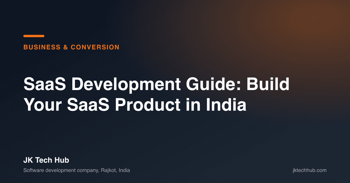 SaaS Development Guide: Build Your SaaS Product in India