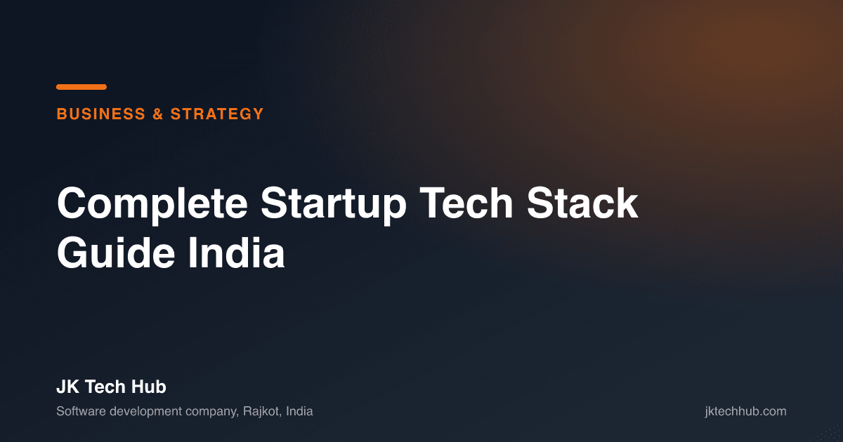 Complete Startup Tech Stack Guide India [2026]