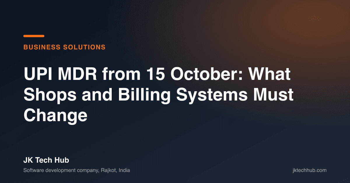UPI MDR from 15 October: What Shops and Billing Systems Must Change