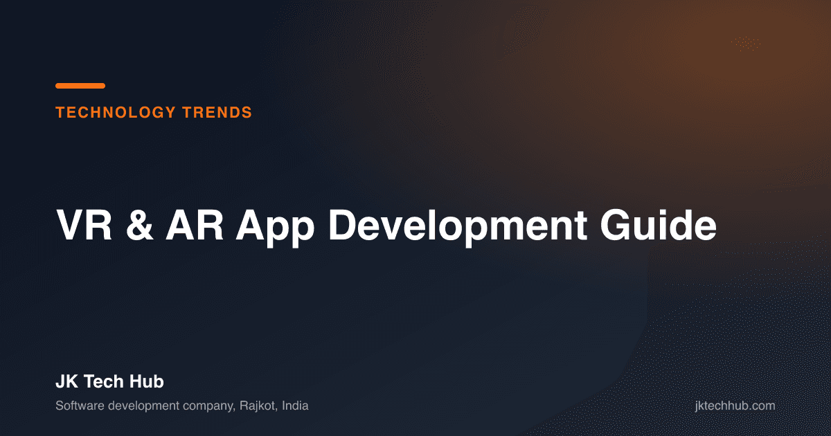 VR & AR App Development Guide [2026]
