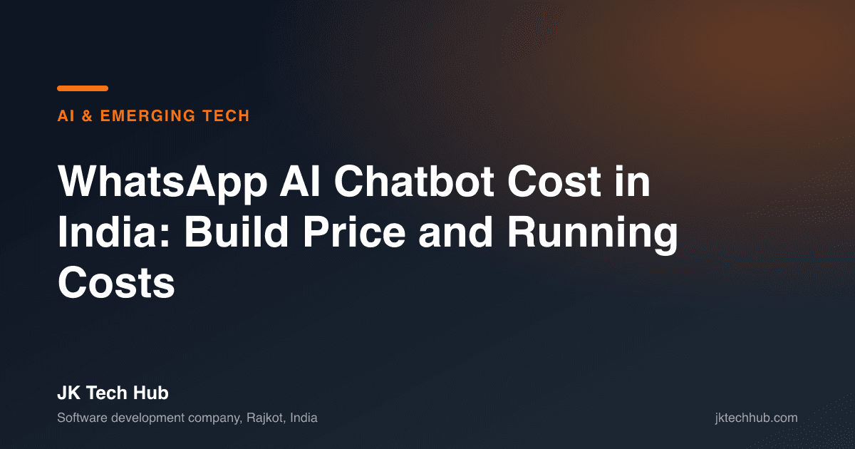 WhatsApp AI Chatbot Cost in India: Build Price and Running Costs
