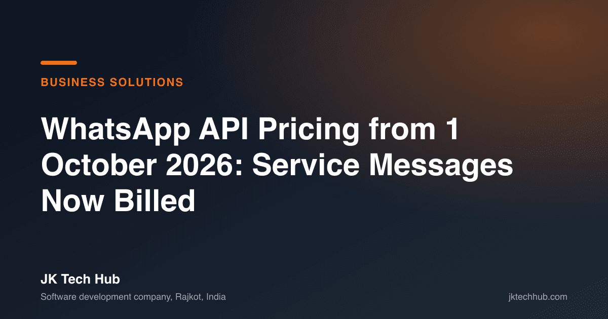 WhatsApp API Pricing from 1 October 2026: Service Messages Now Billed